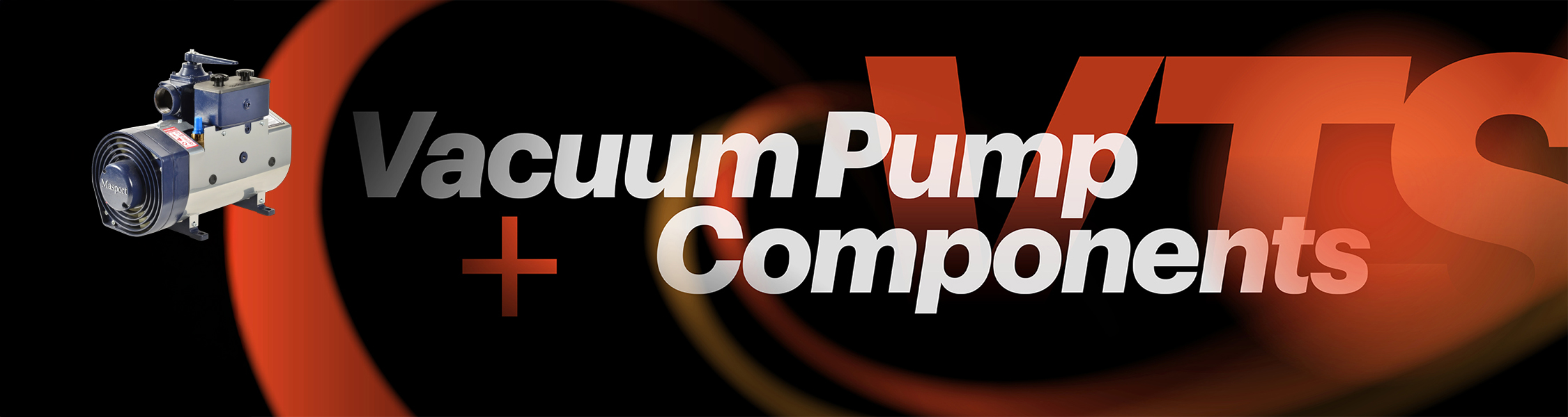 Vacuum Pumps & Components